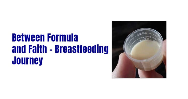 Between Formula and Faith - Breastfeeding Journey